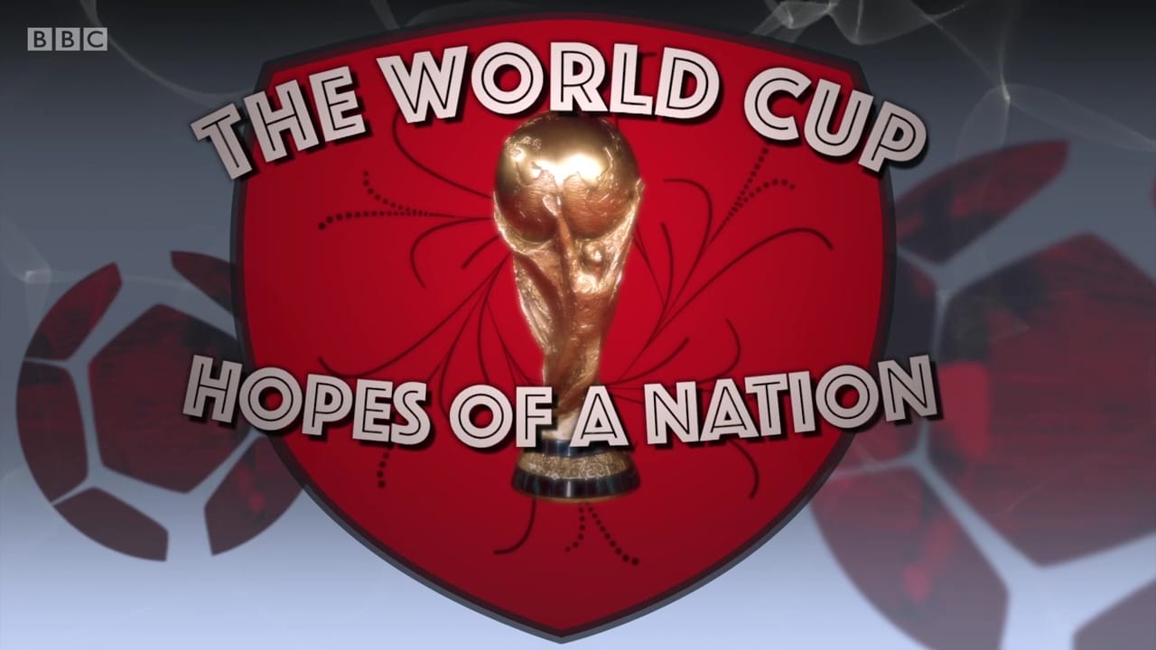 The World Cup: Hopes of a Nation | BBC vlcsnap 2018 06 10 18h29m31s978