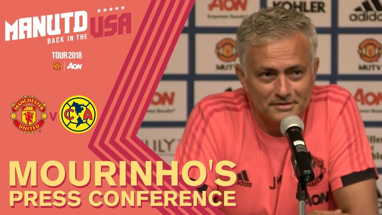 Jose Mourinho Press Conference | Manchester United v Club America | USA Tour 2018 jose mourinho press conference m