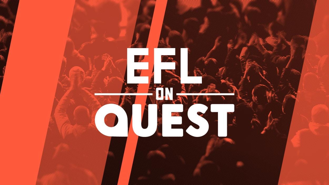 EFL on Quest - EFL highlights | 4th August efl