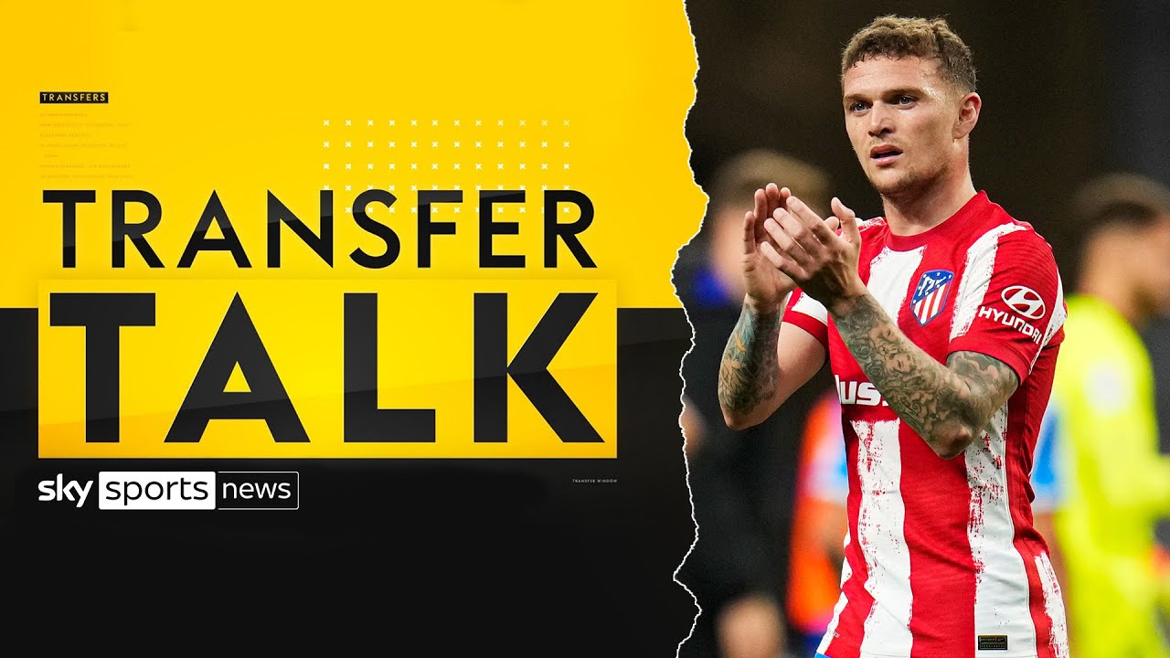 Why would Kieran Trippier want a move to Newcastle United? | Transfer ...