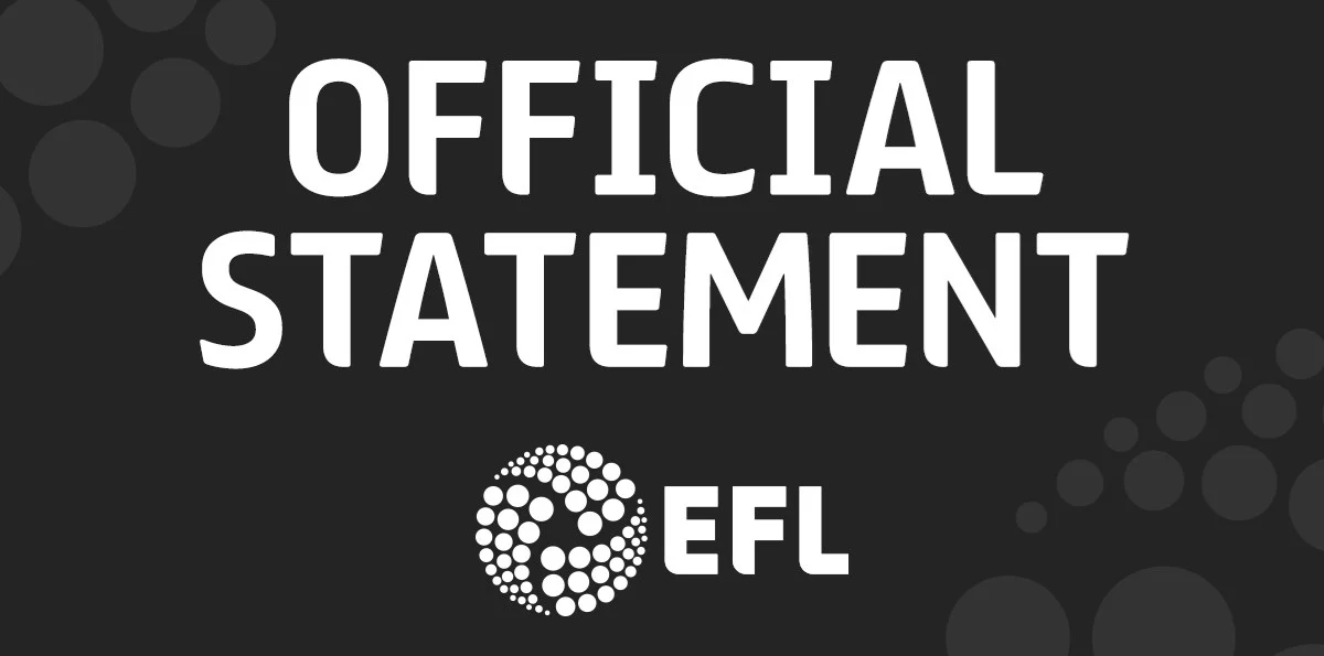 EFL released official statement - EFL schedule to resume efl