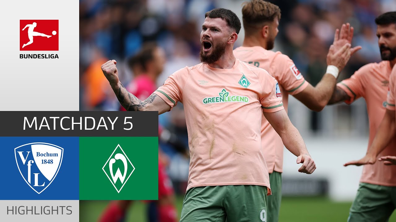 VfL Bochum - Werder Bremen 0-2 | Highlights | Matchday 5 – Bundesliga  2022/23 - FootballOrgin