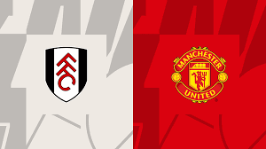 Fulham vs Man United