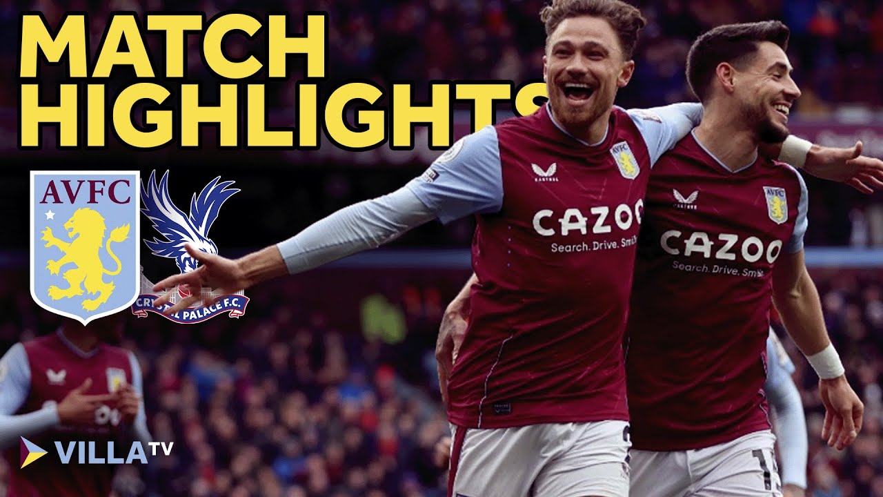 HIGHLIGHTS Aston Villa 10 Crystal Palace