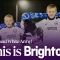 COME ON SEAGULLS! | This is what it means to support Brighton & Hove Albion F.C. ? ⚪️