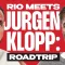 Rio Meets – Jurgen Klopp | Road Trip | Its difficult not to like him