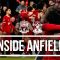 Inside Anfield: BEST View of Youngsters | LFCTV