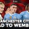 Manchester City ● Road to Wembley ● | Emirates FA Cup 2023-24