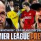 Premier League Preview: Manchester United vs Liverpool | Morning Footy | CBS Sports Golazo