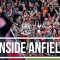 Inside Anfield- Liverpool v Tottenham