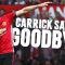 Michael Carricks Emotional Farewell ?