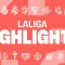 La Liga Highlights