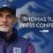 Thomas Tuchels post-England squad announcement press conference in full