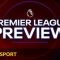 Match of the Day Premier League Preview