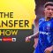 Latest Updates on Sancho, Ramsey & the Premier League! | The Transfer Show