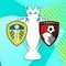 Leeds United vs AFC Bournemouth