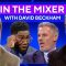 In the Mixer with David Beckham, Thierry Henry, Micah Richards & Jamie Carragher | UCL Today