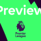 Premier League Preview