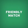 friendly matches