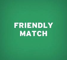 friendly matches