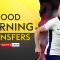The latest as Spurs look to conclude Conor Gallagher deal ⚪️ | Good Morning Transfers