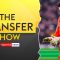 What to know ahead of Deadline Day | The Transfer Show