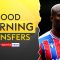 Will Jean-Philippe Mateta leave Palace this month? 🤔 | Good Morning Transfers