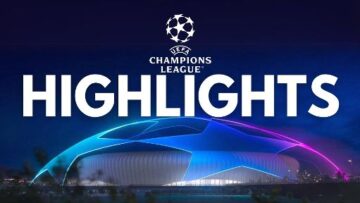 UEFA Champions League Highlights