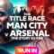 Arsenal v Manchester City The Story This Season So Far