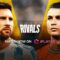 Rivals Messi v Ronaldo