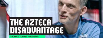 We just accept the disadvantage | Thomas Tuchel on Mexicos Altitude Advantage | Mexico v England